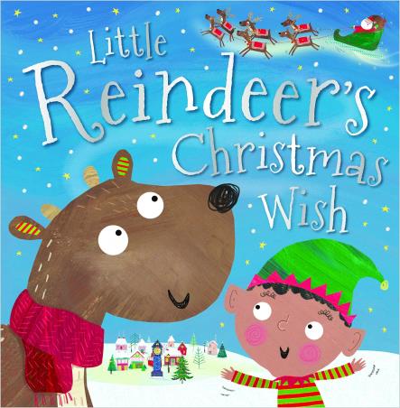 Book cover number 1 for Little Reindeer's Christmas Wish written by Alexandra Robinson published by Make Believe Ideas Ltd.