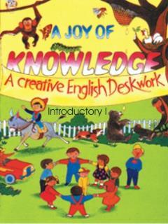 Book cover number 1 for A Joy Of Knowledge : A Creative English Deskwork Introductory 1 written by Krishna Das published by Sahitya Bharati Publications Pvt. Ltd.