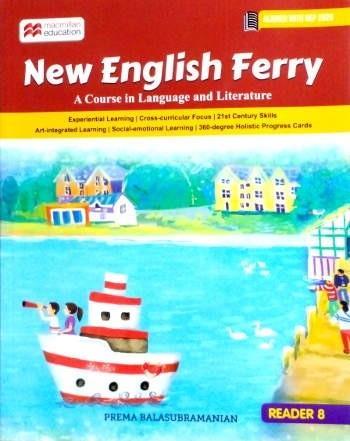 Book cover number 1 for New English Ferry Reader 8 : A Course In Language And Literature (NEP 2020) written by Prema Balasubramanian published by Macmillan Education