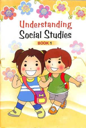 Book cover number 1 for Understanding Social Studies Book 1 written by Saraswati Saran Kaif published by Advantage Educational Books