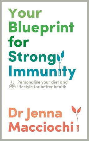 Book cover number 1 for How to Build Strong Immunity written by Jenna Macciochi published by Hodder & Stoughton Ltd.