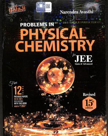 Book cover number 1 for Problems In Physical Chemistry For JEE (Main & Advanced) written by Narendra Avasthi published by Shri Balaji Publications