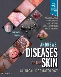 Book cover number 1 for Andrews' Diseases Of The Skin - Clinical Dermatology written by William D. James, Dirk Elston, James R. Treat, Misha A. Rosenbach published by Elsevier
