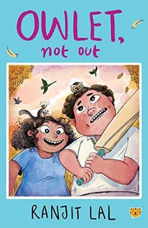Book cover number 1 for Owlet, Not Out written by Ranjit Lal published by Speaking Tiger Publishing Private Limited