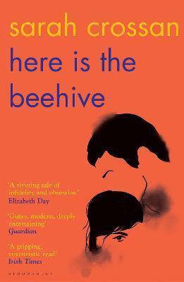 Book cover number 1 for Here Is The Beehive written by Sarah Crossan published by Bloomsbury Publishing