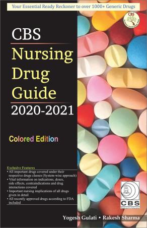 Book cover number 1 for CBS Nursing Drug Guide 2020-2021 written by Yogesh Gulati, rakesh Sharma published by CBS Publishers & Distributors Pvt. Ltd.