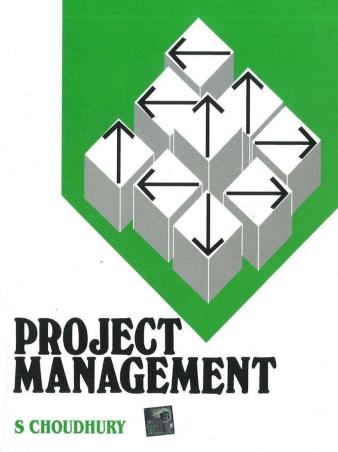 Book cover number 1 for Project Management written by S. Choudhury published by McGraw Hill Education Private Limited