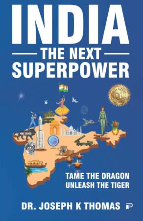 Book cover number 1 for India : The Next Superpower written by Joseph K. Thomas published by Penman Books