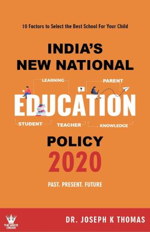 Book cover number 1 for India’s New National Education Policy 2020 written by Joseph K. Thomas published by The Write Order Publications