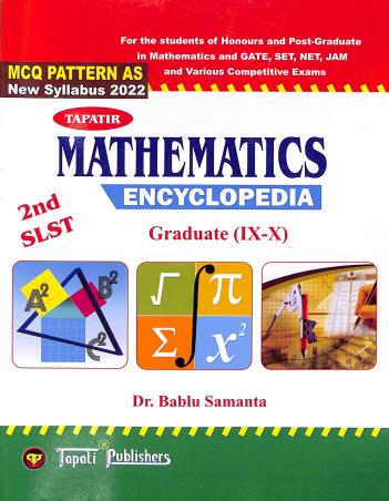 Book cover number 1 for Tapatir Mathematics Encyclopaedia - Graduate (9-10) 2nd (S.L.S.T) 2022 written by Bablu Samanta published by Tapati Publishers