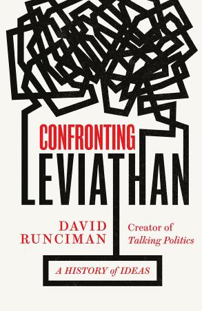Book cover number 1 for Confronting Leviathan : A History Of Ideas written by David Runciman published by Profile Books