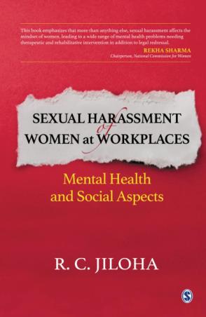 Book cover number 1 for Sexual Harassment Of Women At Workplaces written by R. C. Jiloha published by Sage Publications