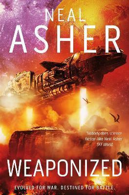 Book cover number 1 for Weaponized written by Neal Asher published by Pan Macmillan