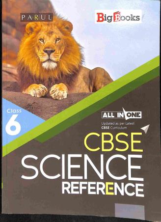 Book cover number 1 for Parul All In One CBSE Science Reference Class 6 written by Chandrayee Roy, Biswajit Das published by Big Books
