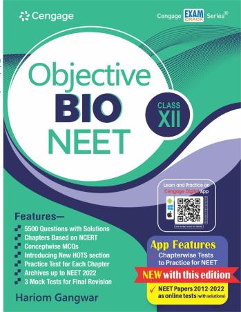 Book cover number 1 for Objective Bio NEET Class 12 written by Hariom Gangwar published by Cengage Learning India Private Limited