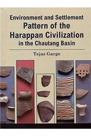 Book cover number 1 for Enviroment And Settlement Pattern Of The Harappan Civilization Iin The Chautang Basin written by Tejas Garge published by B. R. Publishing Corporation