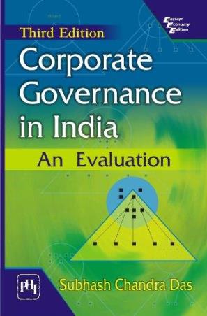 Book cover number 1 for Corporate Governance In India : An Evaluation written by Subhash Chandra Das published by PHI Learning Private Limited