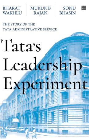 Book cover number 1 for Tata's Leadership Experiment written by Mukund Rajan, Sonu Bhasin, Bharat Wakhlu published by Harper Collins Publishers