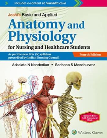 Book cover number 1 for Joshi's Basic And Applied Anatomy And Physiology - For Nursing And Healthcare Students written by Sadhana S. Mendhurwar, Ashalata N. Nandedkar published by Wolters Kluwer