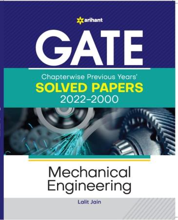 Book cover number 1 for GATE Chapterwise Solved Papers' Mechanical Engineering (2022-2000) written by Lalit Jain published by Arihant Publications (India) Limited