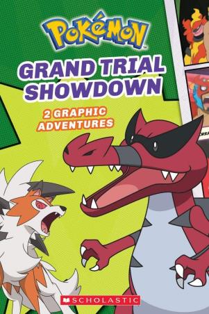 Book cover number 1 for Pokemon 2 Graphic Adventure : Grand Trial Showdown written by Simcha Whitehill published by Scholastic