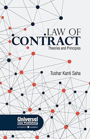 Book cover number 1 for Law Of Contract - Theories And Principles written by Tushar Kanti Saha published by Universal Law Publishing