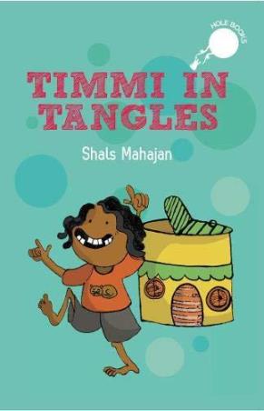 Book cover number 1 for Timmi In Tangles written by Shals Mahajan published by Duckbill
