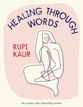 Book cover number 1 for Healing Through Words written by Rupi Kaur published by Simon & Schuster