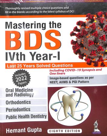 Book cover number 1 for Mastering The BDS 4th Year-1 (Last 25 Years Solved Questions) written by Hemant Gupta published by Jaypee Brothers Medical Publishers (P) Ltd.