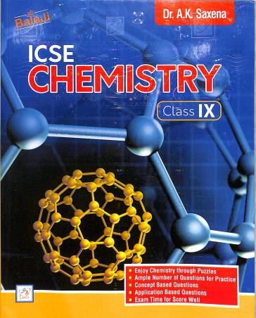 Book cover number 1 for ICSE Chemistry Class 9 (2023-24) written by A. K. Saxena published by Shri Balaji Publications