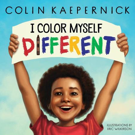 Book cover number 1 for I Color Myself Different written by Colin Kaepernick published by Scholastic