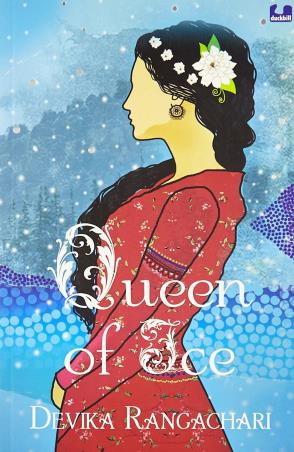 Book cover number 1 for Queen Of Ice written by Devika Rangachari published by Duckbill