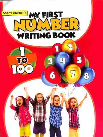 Book cover number 1 for My First Number Writing Book 1 To 100 written by NA published by Sophy Learners P. Ltd.