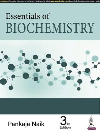 Book cover number 1 for Essentials Of Biochemistry written by Pankaja Naik published by Jaypee Brothers Medical Publishers (P) Ltd.