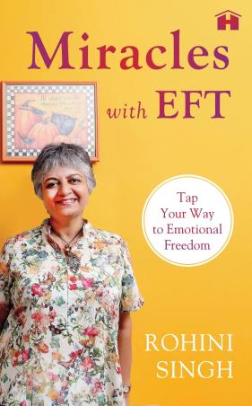 Book cover number 1 for Miracles With EFT written by Rohini Singh published by Hay House