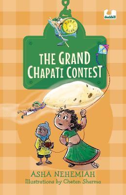 Book cover number 1 for The Grand Chapati Contest written by Asha Nehemiah published by Penguin Random House