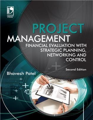 Book cover number 1 for Project Management written by Bhavesh Patel published by Vikas Publishing House Pvt Ltd