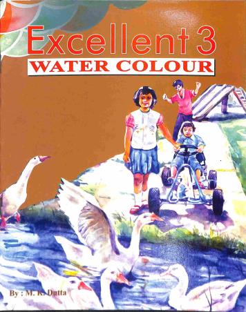 Book cover number 1 for Excellent Water Colour 3 written by M. K. Dutta published by Holy Child Publication