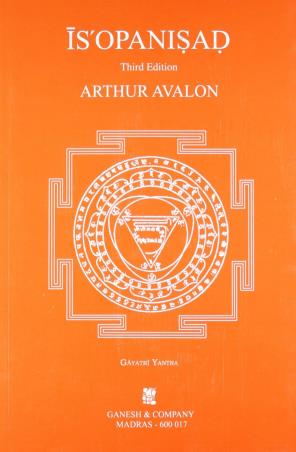 Book cover number 1 for Isopanisad written by Arthur Avalon published by Ganesh & Co. (Madras) Private Ltd.