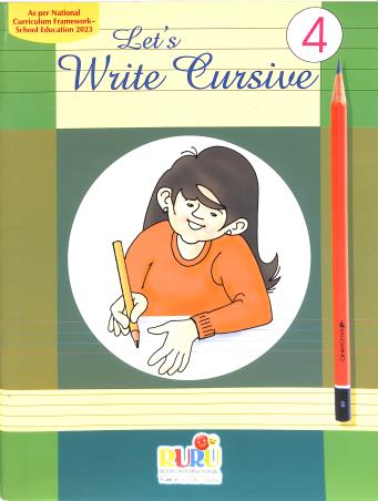 Book cover number 1 for Let's Write Cursive 4 (NCF 2023) written by NA published by Ruru Books International