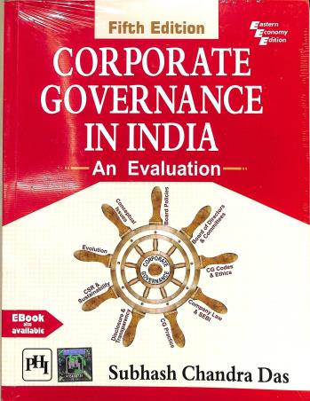 Book cover number 1 for Corporate Governance In India : An Evaluation written by Subhash Chandra Das published by PHI Learning Private Limited