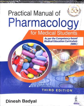 Book cover number 1 for Practical Manual Of Pharmacology For Medical Students written by Dinesh Badyal published by Jaypee Brothers Medical Publishers (P) Ltd.