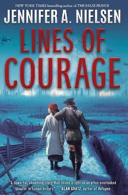 Book cover number 1 for Lines Of Courage written by Jennifer A. Nielsen published by Scholastic