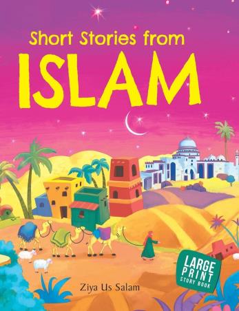 Book cover number 1 for Short Stories From Islam written by Ziya Us Salam published by Om Books