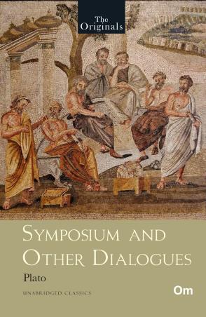 Book cover number 1 for The Originals : Symposium And Other Dialogues written by Plato published by Om Books