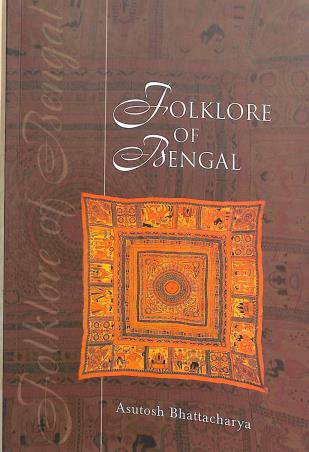 Book cover number 1 for Folklore Of Bengal written by Asutosh Bhattacharya published by National Book Trust
