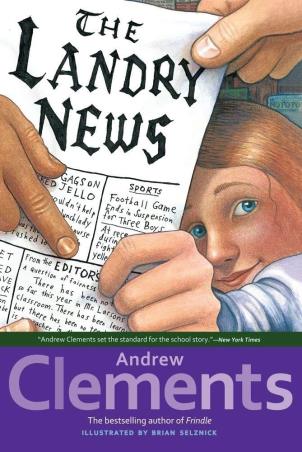 Book cover number 1 for The Landry News written by Andrew Clements published by Simon & Schuster