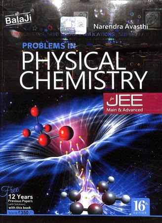 Book cover number 1 for Problems In Physical Chemistry For JEE (Main & Advanced) written by Narendra Avasthi published by Shri Balaji Publications