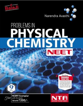 Book cover number 1 for Problems In Physical Chemistry For NEET (Set Of 2 Books) 9th Edition written by Narendra Avasthi published by Shri Balaji Publications