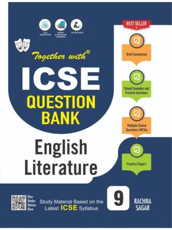Book cover number 1 for Together With ICSE Question Bank English Literature Class 9 (For 2024 Examination) written by A. K. Saxena published by Rachna Sagar Pvt. Ltd.
